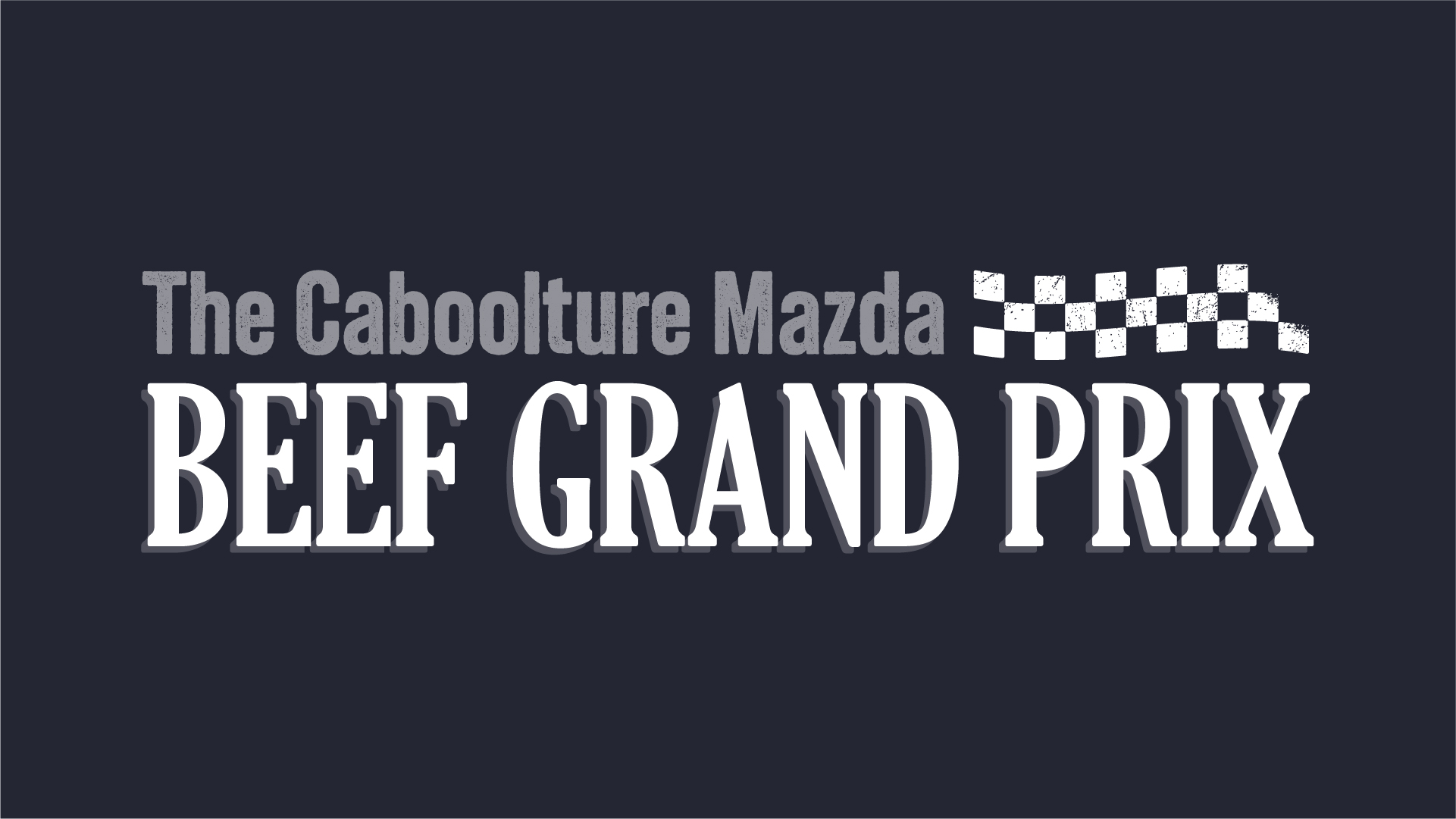 The Caboolture Mazda Beef Grand Prix - Logo - V2_REVERSE The Caboolture Mazda Beef Grand Prix - Logo - V2_REVERSE